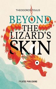 BEYOND THE LIZARDS SKIN