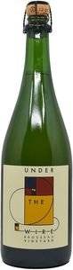   UNDER THE WIRE BROSSEAU VINEYARD 2015  750 ML